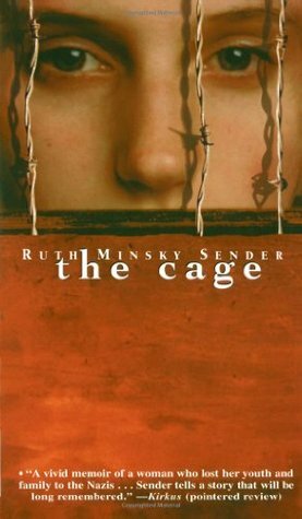 The Cage by Ruth Minsky Sender