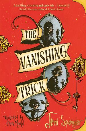 The Vanishing Trick by Jenni Spangler