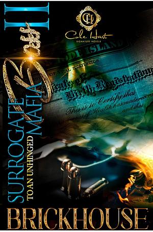 Surrogate To An Unhinged Mafia Boss 2 by Brickhouse