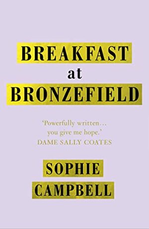 Breakfast at Bronzefield by Sophie Campbell