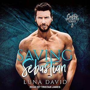 Saving Sebastian by Luna David