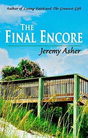 The Final Encore by Jeremy Asher