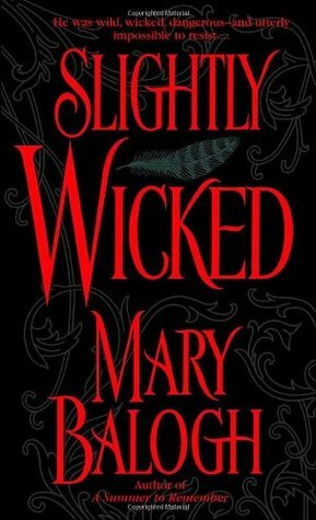 Slightly Wicked by Mary Balogh