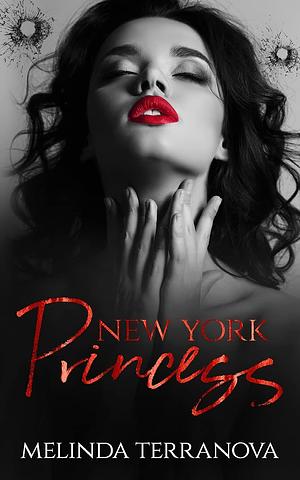 New York Princess by Melinda Terranova