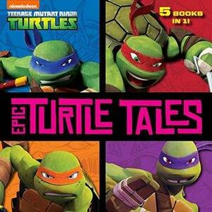 Epic Turtle Tales by Nickelodeon Publishing