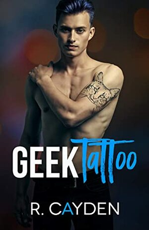 Geek Tattoo by R. Cayden
