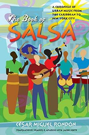 Book of Salsa by César Miguel Rondón