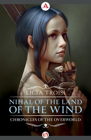 Nihal from the Land of the Wind by Licia Troisi