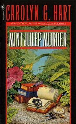 Mint Julep Murder by Carolyn G. Hart