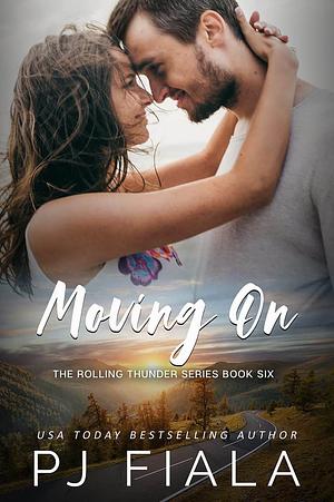 Moving On by PJ Fiala