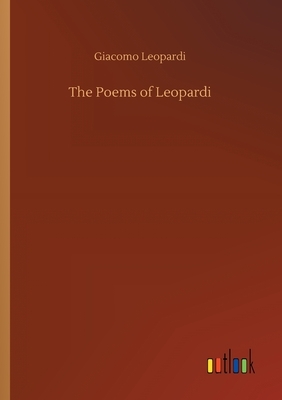 The Poems of Leopardi by Giacomo Leopardi