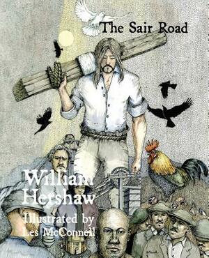 The Sair Road (Scots) by William Hershaw