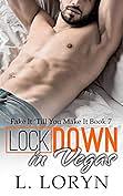 LockDown in Vegas by L. Loryn