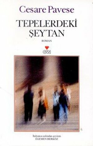 Tepelerdeki Şeytan by Cesare Pavese