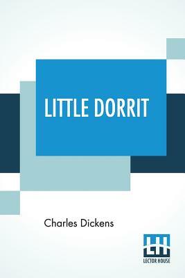 Little Dorrit by Charles Dickens