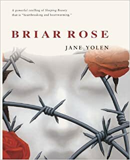 Briar Rose by Jane Yolen