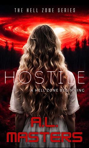 Hostile by A.L. Masters