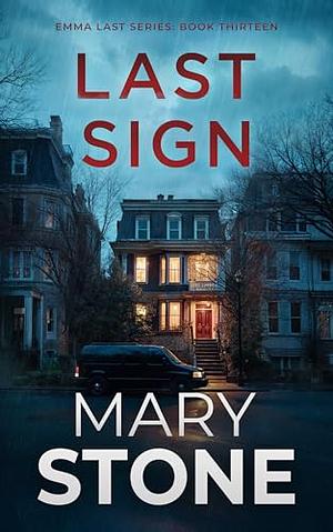 Last Sign by Mary Stone
