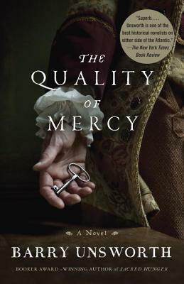 The Quality of Mercy by Barry Unsworth