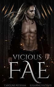 Vicious Fae by Caroline Peckham, Susanne Valenti