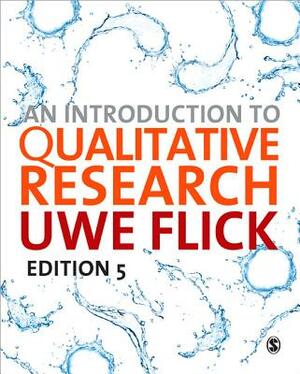 An Introduction to Qualitative Research by Uwe Flick