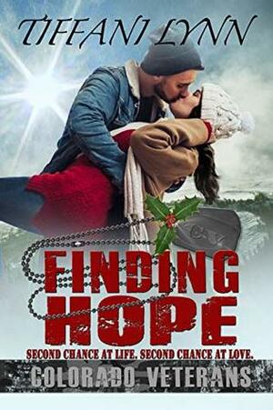 Finding Hope: A Colorado Veterans Christmas by Tiffani Lynn