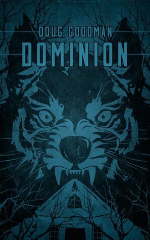 Dominion by Doug Goodman