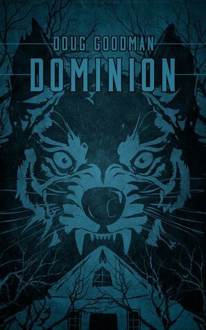 Dominion by Doug Goodman