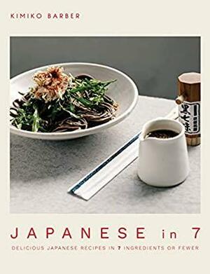 Japanese in 7 by Kimiko Barber