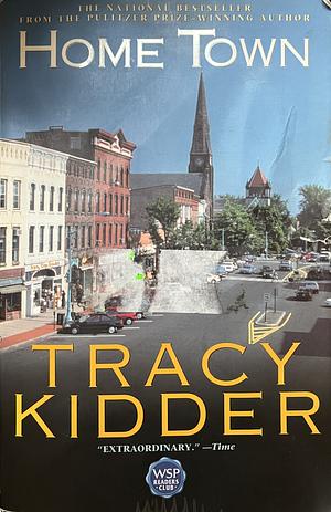 Home Town by Tracy Kidder