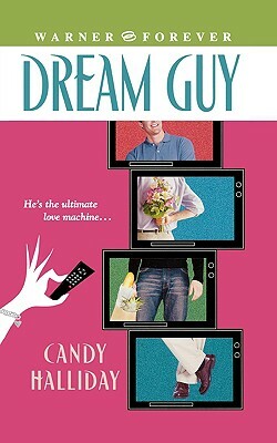 Dream Guy by Candy Halliday