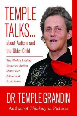 Temple Talks about Autism and the Older Child by Temple Grandin