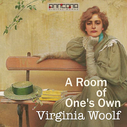 A Room of One's Own by Virginia Woolf