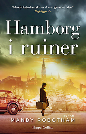 Hamborg i ruiner by Mandy Robotham