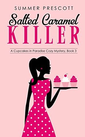 Salted Caramel Killer by Summer Prescott