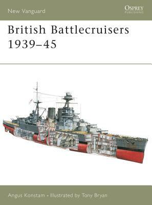 British Battlecruisers 1939-45 by Angus Konstam