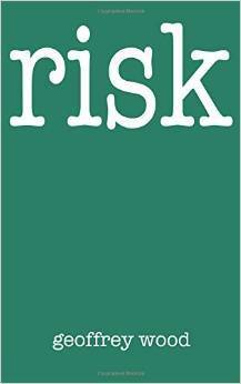 Risk by Geoffrey Wood