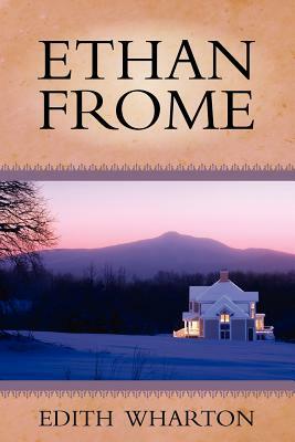 Ethan Frome by Edith Wharton