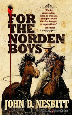 For the Norden Boys by John D. Nesbitt