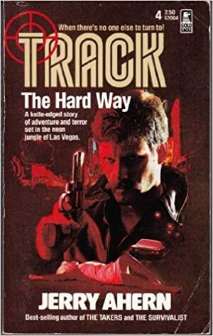 The Hard Way by Jerry Ahern