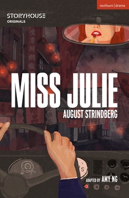 Miss Julie by August Strindberg