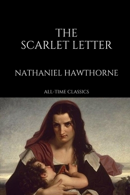 The Scarlet Letter by Nathaniel Hawthorne