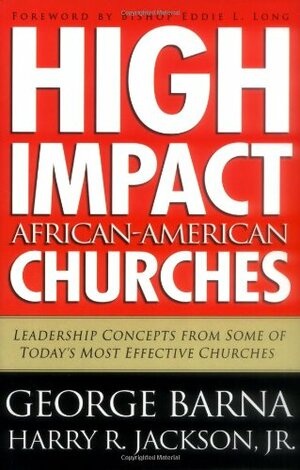 High Impact African American Churches by George Barna