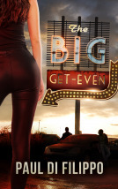 The Big Get-Even by Paul Di Filippo
