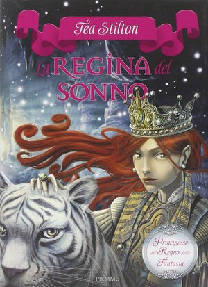 La regina del sonno by Thea Stilton, Thea Stilton