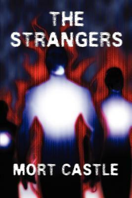 The Strangers by Mort Castle