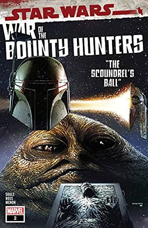 Star Wars: War Of The Bounty Hunters #2 (of 5) by Charles Soule