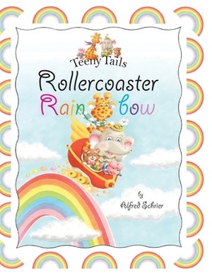 Rollercoaster Rainbow by Alfred Schrier