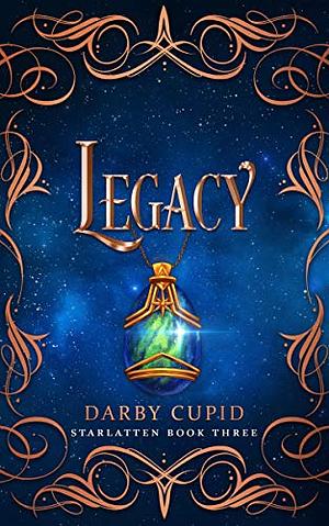 Legacy by Darby Cupid