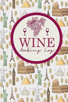 Wine Making Log by Rogue Plus Publishing